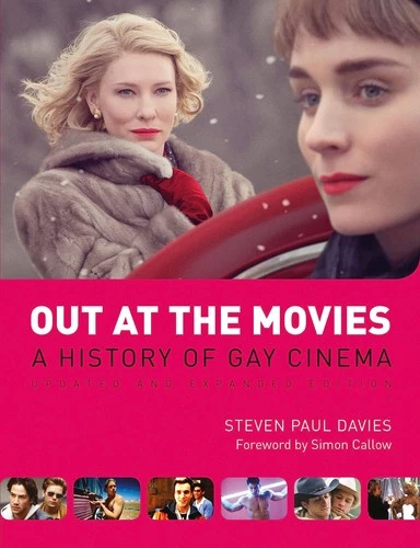 Out at the Movies: A History of Gay Cinema - paperback Davies, Steven Paul