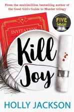 Kill Joy The YA mystery thriller prequel and companion novella to the bestsel...