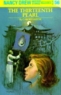 Nancy Drew 56: the Thirteenth Pearl - Hardcover By Keene, Carolyn - GOOD