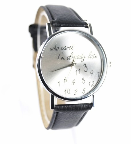 Who Cares I'm already late Spaß Uhr Armbanduhr Kunstleder Witzig - Picture 3 of 6