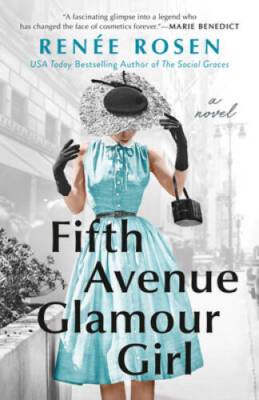 Fifth Avenue Glamour Girl - Paperback By Rosen, Rene - VERY GOOD