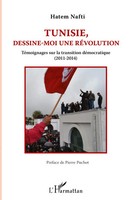 Hatem Nafti | Tunisie, Dessine-Moi Une RéVolution | Taschenbuch | FranzöSisch
