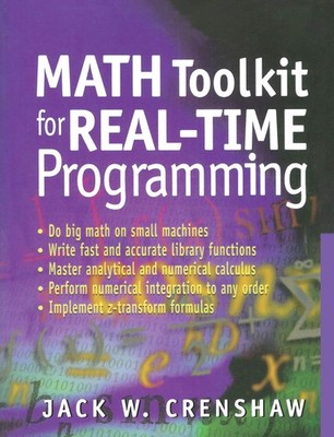 Math Toolkit for Real-Time Programming - paperback Crenshaw, Jack