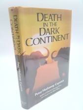 Death in the Dark Continent by Peter Hathaway Capstick