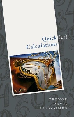 Quick(er) Calculations: How to add, subtract, multiply, divide, square, and squa