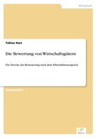 Die Bewertung Von WirtschaftsgüTern Tobias Harz Taschenbuch 76 S. Deutsch 2002