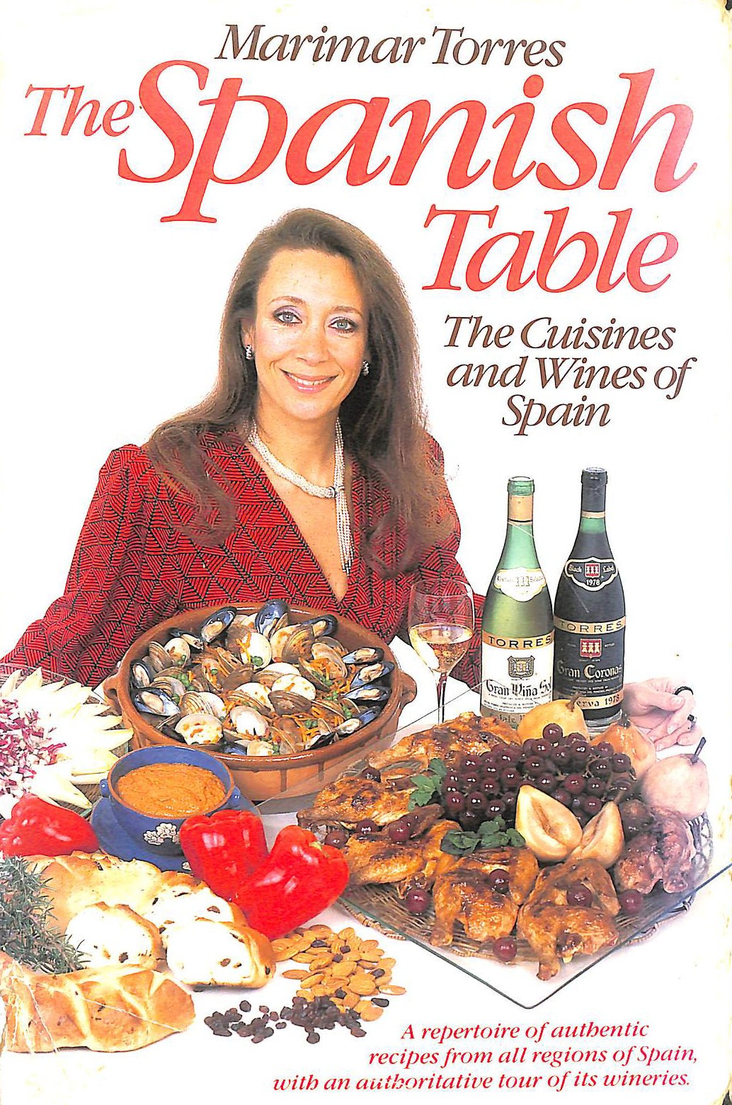 The Spanish Table: The Cuisines and Wines of Spain by Torres, Marimar