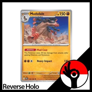 Mudsdale 108/182 Destined Rivals Reverse Holo