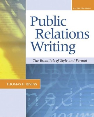 Public Relations Writing: the Essentials of ..., Bivins