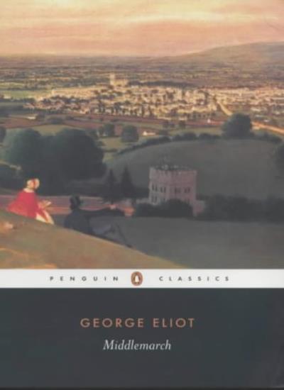 Middlemarch (Penguin Classics) By George Eliot, Rosemary Ashton. 9780141439549