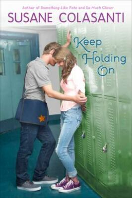 Keep Holding On - 9780670012251, Susane Colasanti, hardcover