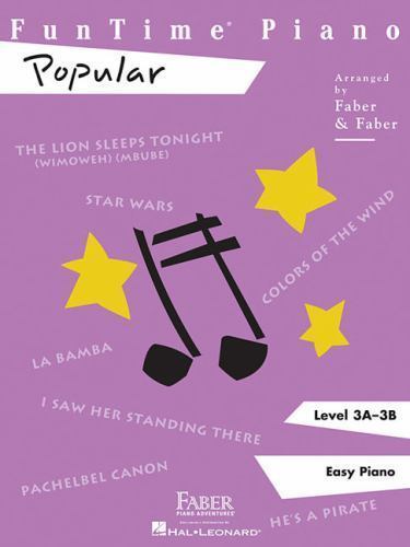 Funtime Piano: Popular; Level 3A-3B- 1616770074, paperback, Nancy Arranger Faber