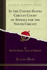 In the United States Circuit Court of Appeals for the Ninth Circuit