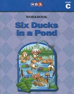 Six Ducks in a Pond: Basic Reading Series Workbook, Level C