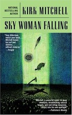 SKY WOMAN FALLING (AN EMMETT PARKER MYSTERY) By Kirk Mitchell **Excellent**