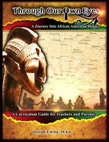 Through Our Own Eyes A Journey Into African American History Joseph Edelin Buch