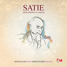 Satie - Trois Poemes D'amour [Used Very Good ] Alliance MOD , Rmst