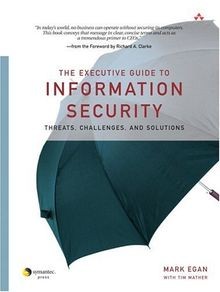 The Executive Guide to Information Security: Threats, Ch... | Buch | Zustand gut