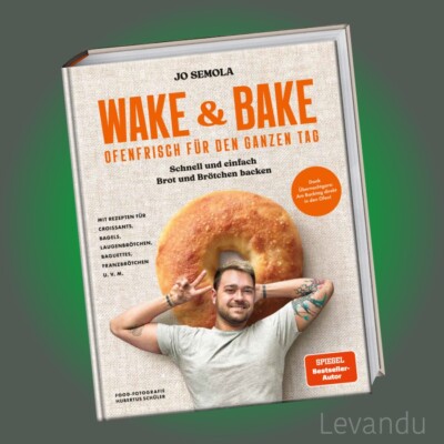 WAKE & BAKE | JO SEMOLA | Schnell und einfach Brot und Brötchen backen - Buch