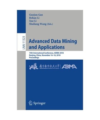 Advanced Data Mining and Applications: 14th International Conference, ADMA 2018,