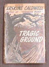 ERSKINE CALDWELL: TRAGIC GROUND, FIRST EDITION 1944, WRAPPED