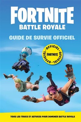 Fortnite - Battle Royale - Offizieller Survival Guide, Epic Games und Julien Hervi