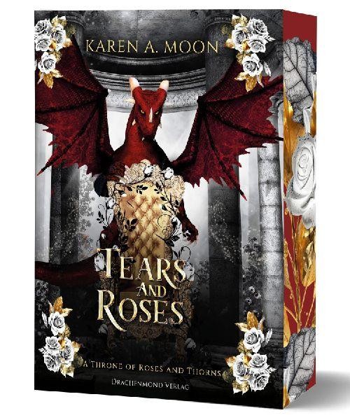 Tears and Roses Karen A. Moon