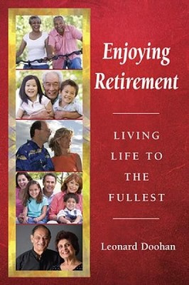 Leonard Doohan Enjoying Retirement (Taschenbuch)