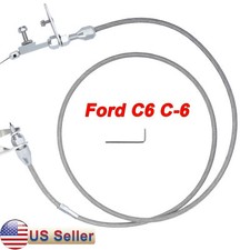 Fit Ford C6 C-6 Braided Stainless Transmission Kickdown Kick Down Cable Detent