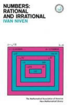 Numbers: Rational and Irrational, Ivan Niven, 9780883856017