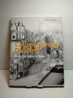 CONTEMPORARY DRAWING: FROM THE 1960S TO NOW by Katharine Stout 2014 Softcover VG