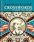 American Legend Crosswords to Keep You Sharp by Stanley Newman (Spiral bound, 2011)