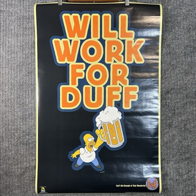 #ad Vintage The Simpsons Poster Homer Simpson Will Work For Duff Mint $35.00