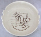 Large Vintage Ashtray Chicken “Sometimes  I Wish I’d Never Been Laid” Chicken 8" — photo 1