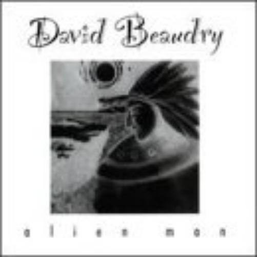 David Beaudry Alien Man (CD)