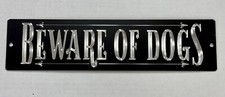 Engraved Beware Of Dogs Diamond Etched Aluminum Metal 12x3 Dog Warning Sign