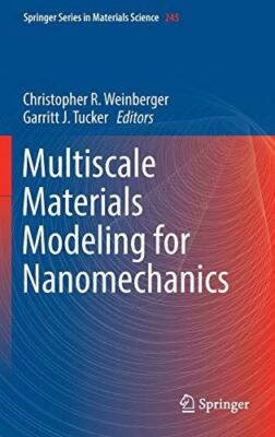 Multiscale Materials Modeling for Nanomechanics (Springer Series
