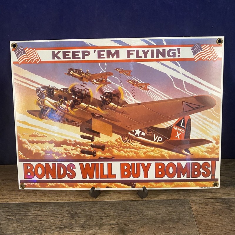 Ande Rooney Keep ‘Em Flying! Bonds Will Buy Bombs! War Plane Porcelain Sign 1996