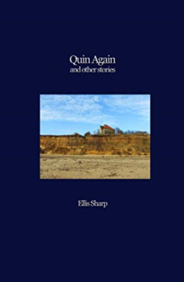 Quin Again and Other Stories - NEU Sharp Ellis 2015