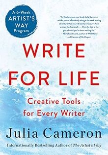 Write for Life: Creative Tools for Every Writer: A ... | Buch | Zustand sehr gut