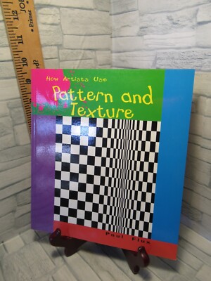 Pattern and Texture / How Artists Use /  Paperback /  By Paul  Flux  /