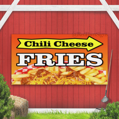 Chili Cheese Fries  indoor outdoor banner sign