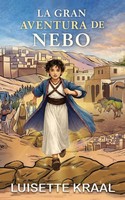 La Gran Aventura De Nebo Luisette Kraal Taschenbuch Spanisch 2026 Luisette Kraal