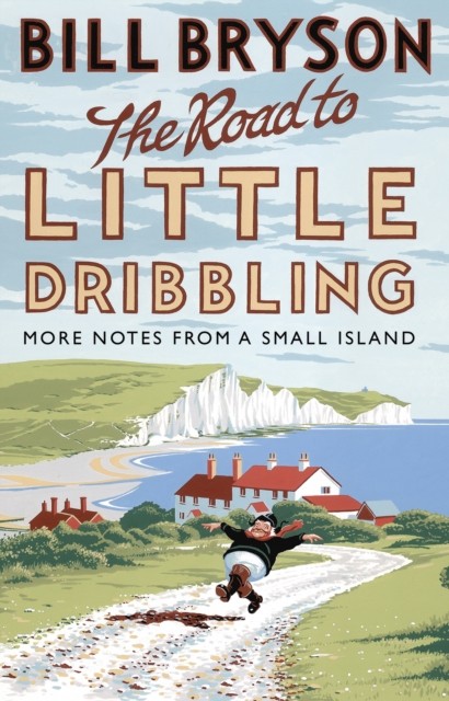 The Road to Little Dribbling by Bill Bryson (Paperback Book)