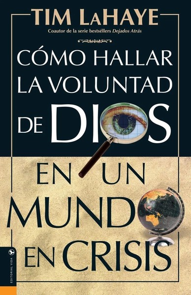 Tim Lahaye | La C Mo Hallar La Voluntad De Dios = Finding The Will Of God In...-image