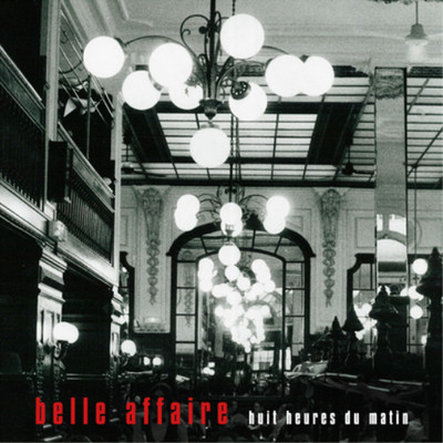 Belle Affaire Huit Heures Du Matin (CD) Album Digipak