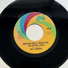 Neil Diamond - Brother Love's Travelling Salvation Show 45rpm VG+ R31