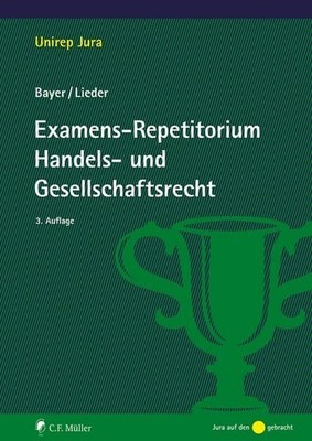 Examens-Repetitorium Handels- und Gesellschaftsrecht
