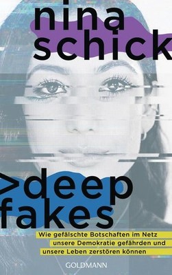 Deepfakes Wie gefälschte Botschaften im Netz unsere Demokratie gefährden und uns
