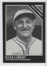 1991 The Sporting News Conlon Collection Great Stories Hans Lobert #172 1i7